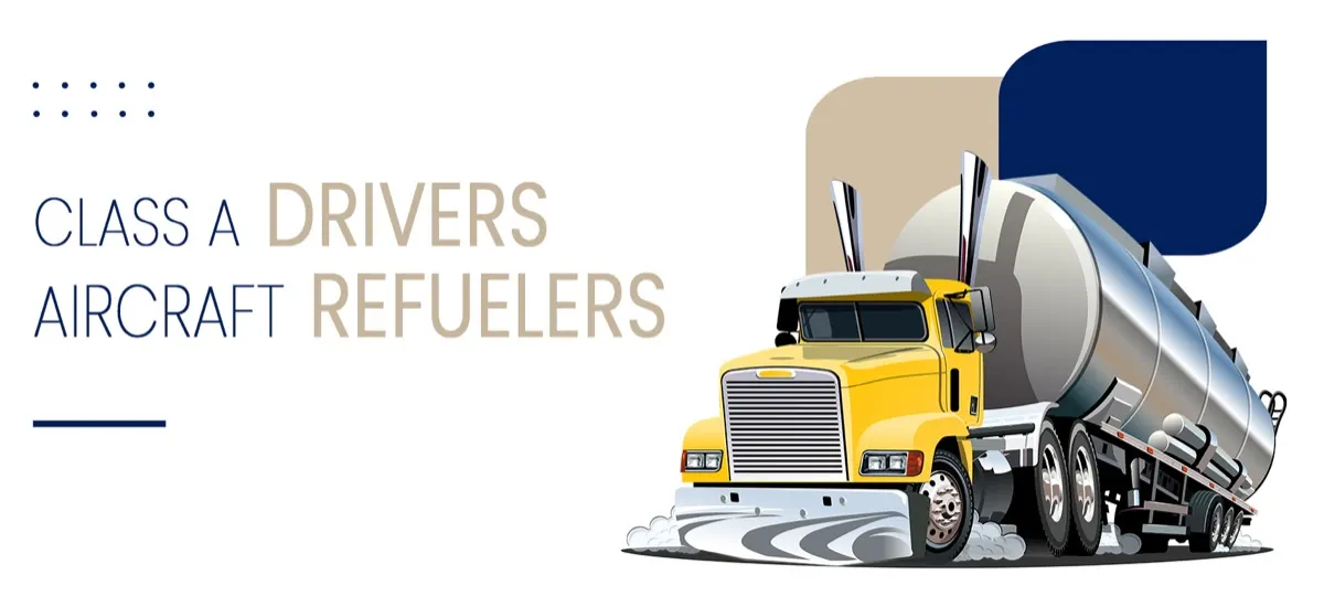 Now hiring Class A drivers and aircraft refuelers
